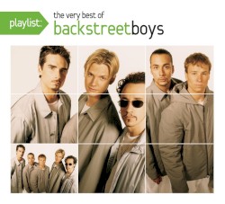 Playlist: The Very Best of Backstreet Boys