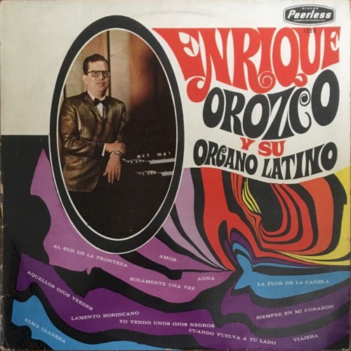 Enrique Orozco y su Organo Latino