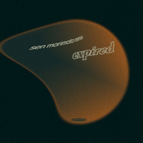 expired (Sen Morimoto remix)