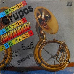 Grandes grupos, grandes éxitos con banda