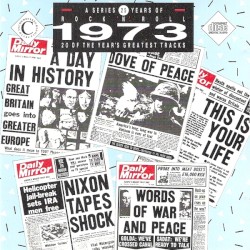 25 Years of Rock ’n’ Roll: 1973: 20 of the Year’s Greatest Tracks