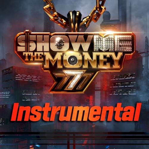 쇼미더머니 777: Instrumental