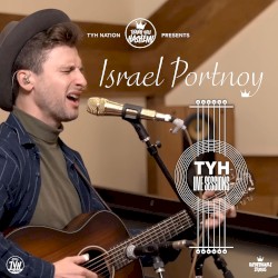 TYH Live Session with Israel Portnoy