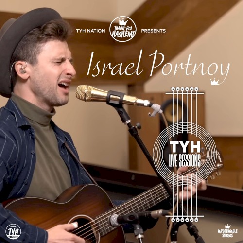 TYH Live Session with Israel Portnoy