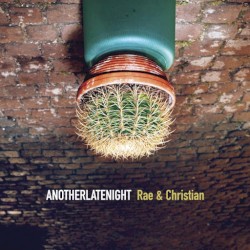 AnotherLateNight: Rae & Christian
