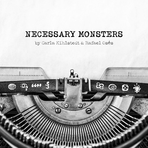 Necessary Monsters