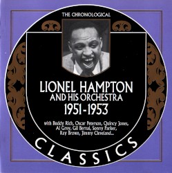 The Chronological Classics: Lionel Hampton and His Orchestra 1951-1953