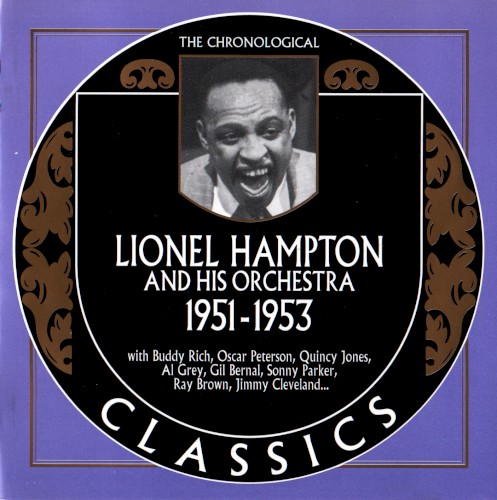 The Chronological Classics: Lionel Hampton and His Orchestra 1951-1953