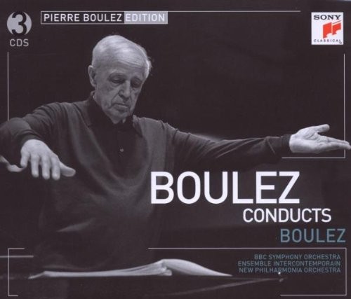 Boulez Conducts Boulez