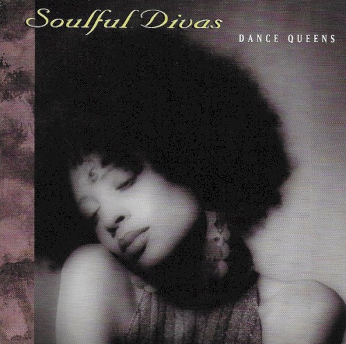 Soulful Divas, Volume 2: Dance Queens
