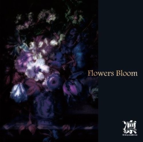 Flowers Bloom
