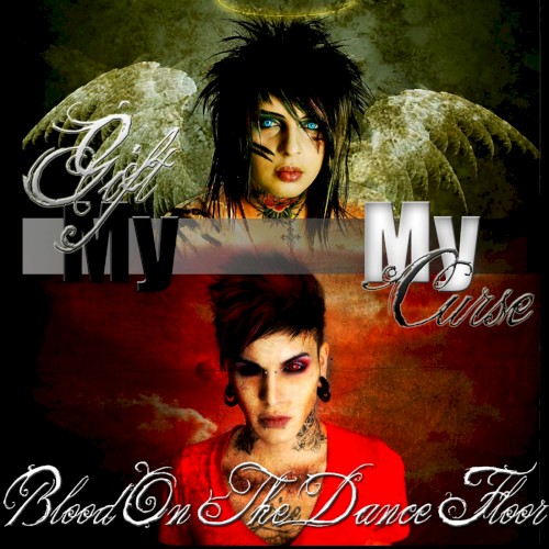 My Gift & My Curse
