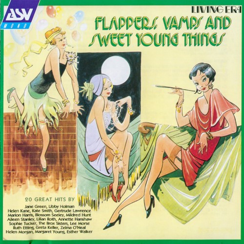Flappers, Vamps and Sweet Young Things