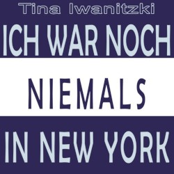 Ich war noch niemals in New York