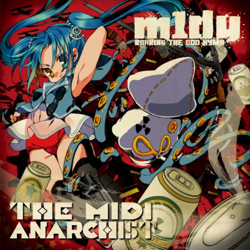 The Midi Anarchist