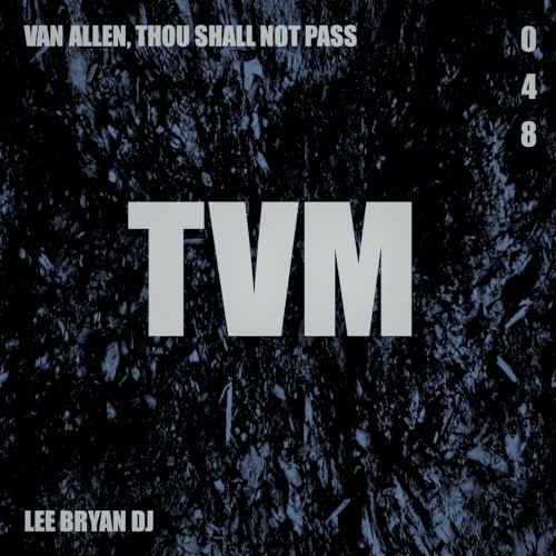 Van Allen, Thou Shall Not Pass