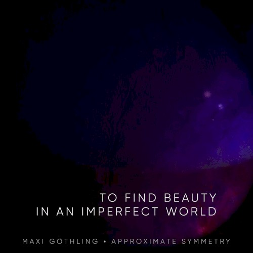 To Find Beauty in an Imperfect World