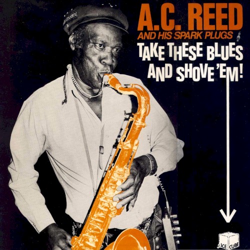 Take These Blues and Shove ’Em
