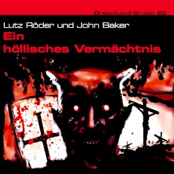 Dreamland Grusel, Folge 20: Ein höllisches Vermächtnis
