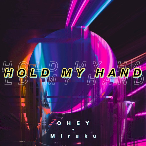 Hold My Hand