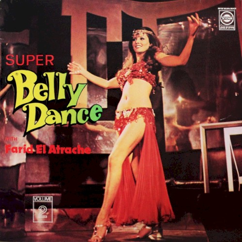 Super Belly Dance with Farid El Atrache - Volume 2