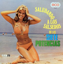 Saludando a los salseros de las siete potencias