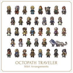 OCTOPATH TRAVELER 16bit Arrangements