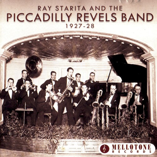 Ray Starita and the Piccadilly Revels Band 1927–28