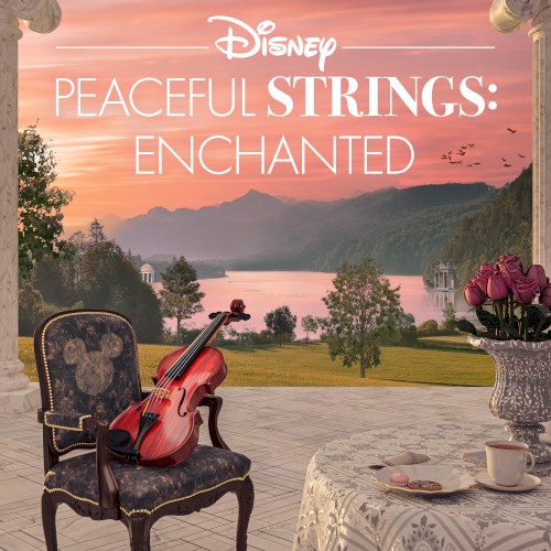 Disney Peaceful Strings: Enchanted