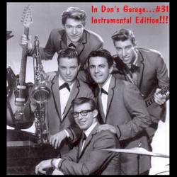In Dan's Garage... #31 (Instrumental Edition)