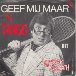 Geef mij maar ’n tango / Uit