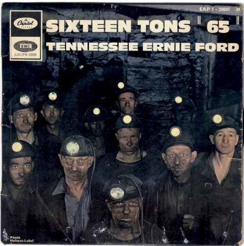 Sixteen Tons “65”
