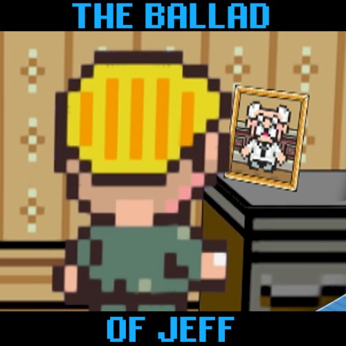 The Ballad of Jeff