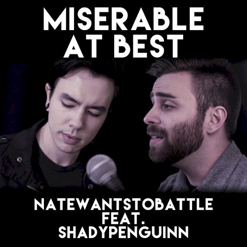 Miserable at Best