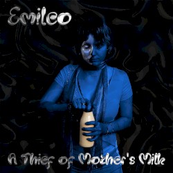 A Thief of Mother's Milk