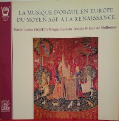 La musique d'orgue en Europe du Moyen-Âge à la Renaissance