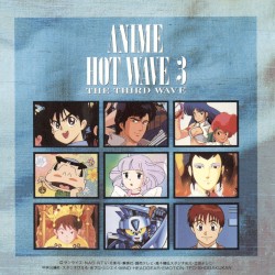 ANIME Hot Wave 3〜The Third Wave