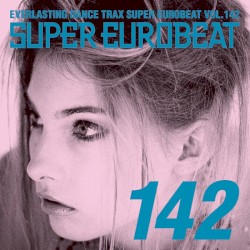 Super Eurobeat, Vol. 142