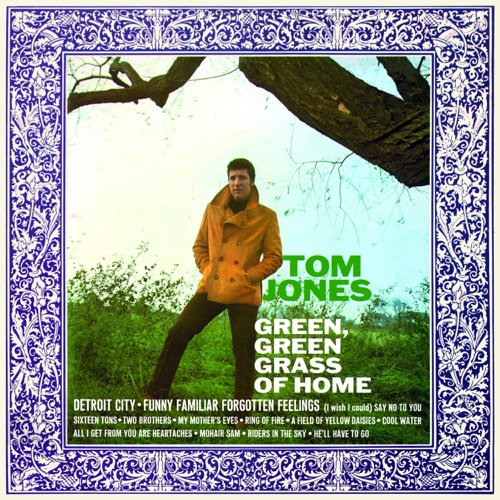 Green Green Grass of Home: The Best of Tom Jones