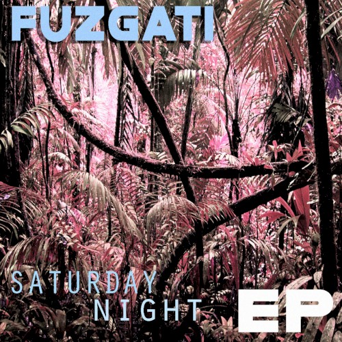 Saturday Night EP