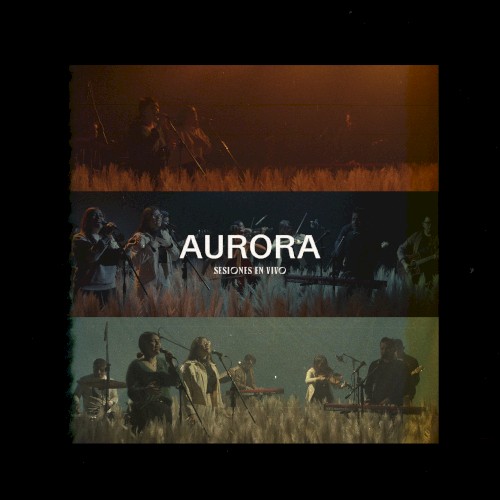 AURORA sesiones en vivo