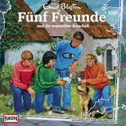 Fünf Freunde, Episode 109: und die mysteriöse Botschaft