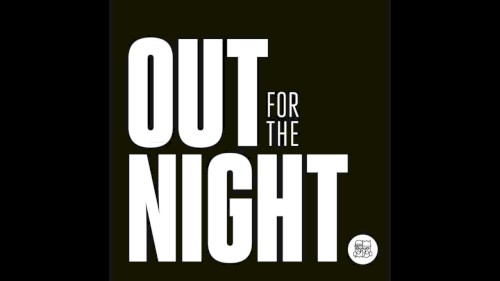 Out for the Night