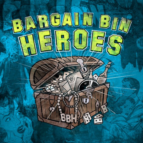 Bargain Bin Heroes