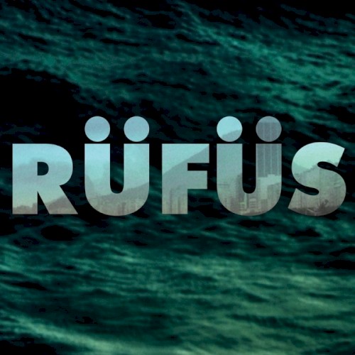 Rüfüs EP (Blue)