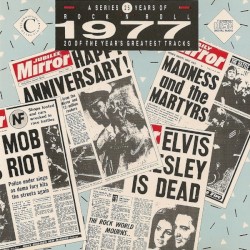25 Years of Rock ’n’ Roll: 1977: 20 of the Year’s Greatest Tracks