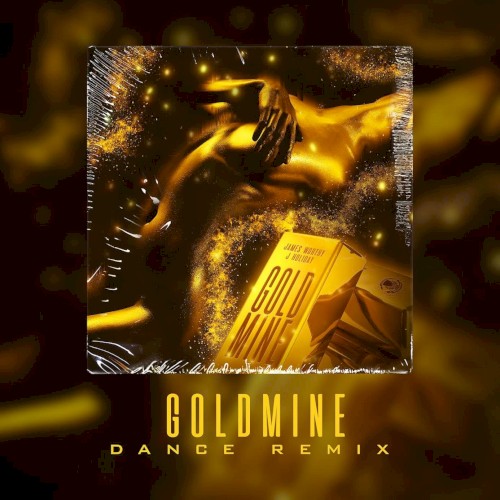 Goldmine (Dance Remix) feat. J. Holiday