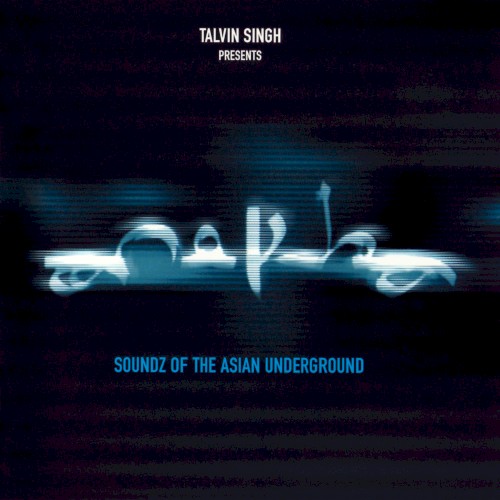 Anokha: Soundz of the Asian Underground