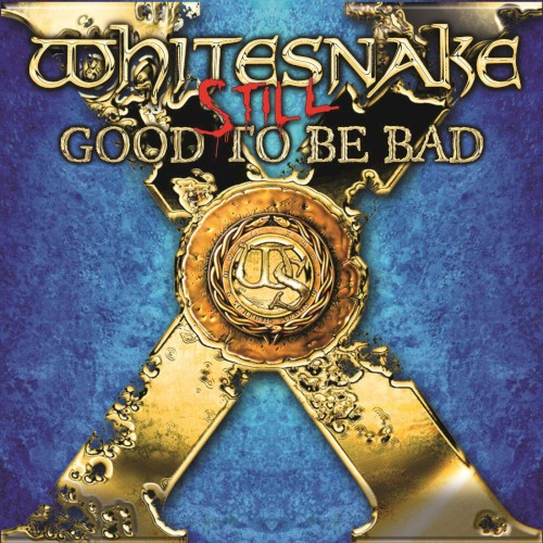 Still... Good to Be Bad