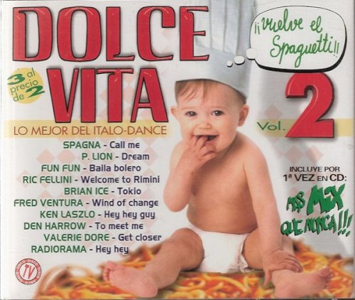 Dolce vita, vol. 2: Lo mejor del Italo-Dance